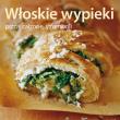 Okładka książki Włoskie wypieki. Pizza, calzone, stromboli