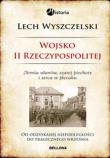 Wojsko II Rzeczypospolitej. Autor: Wyszczelski Lech. Dadada.pl Okładka książki Wojsko II Rzeczypospolitej
