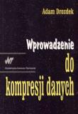 Wprowadzenie do kompresji danych. Autor: Drozdek Adam. Dadada.pl Okładka książki Wprowadzenie do kompresji danych