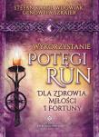 Wykorzystanie potęgi run. Autor: Stefan Karol Wdowiak, Genowefa Szrajer. Dadada.pl Okładka książki Wykorzystanie potęgi run