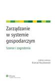 Zarządzanie w systemie gospodarczym. Autor: Raczkowski Konrad. Dadada.pl Okładka książki Zarządzanie w systemie gospodarczym