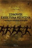 Zdrowie i kultura fizyczna. Autor: Janusz Bielski, Blada Ewa. Dadada.pl Okładka książki Zdrowie i kultura fizyczna