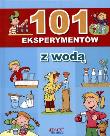 101 Eksperymentów z wodą. Autor: Opracowanie zbiorowe. Dadada.pl Okładka książki 101 Eksperymentów z wodą