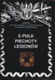 6 Pułk Piechoty Legionów. Autor: W. Markert. Dadada.pl Okładka książki 6 Pułk Piechoty Legionów