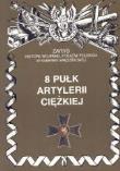 8 pułk artylerii ciężkiej. Autor: Piotr Zarzycki. Dadada.pl Okładka książki 8 pułk artylerii ciężkiej