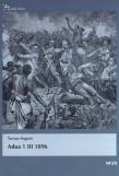 Adua 1 III 1896. Autor: Rogacki Tomasz. Dadada.pl Okładka książki Adua 1 III 1896
