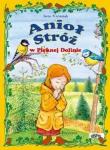 Anioł Stróż w Pięknej Dolinie. Autor: Anna Matusiak. Dadada.pl Okładka książki Anioł Stróż w Pięknej Dolinie