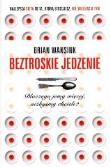 Beztroskie jedzenie. Autor: Brian Wansink. Dadada.pl Okładka książki Beztroskie jedzenie