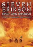 Bramy domu umarłych w.2012. Autor: Erikson Steven. Dadada.pl Okładka książki Bramy domu umarłych w.2012
