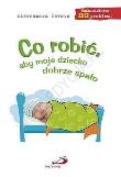Co robić, aby moje dziecko dobrze spało. Autor: Alessandra Devoto. Dadada.pl Okładka książki Co robić, aby moje dziecko dobrze spało