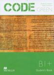 Code Green B1+ SB MACMILLAN. Autor: Rosemary Aravanis, Stuart Cochrane, Michele Crawford. Dadada.pl Okładka książki Code Green B1+ SB MACMILLAN