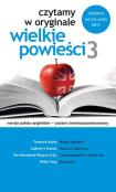 Czytamy w oryginale - wielkie powieści 3. Autor: praca zbiorowa. Dadada.pl Okładka książki Czytamy w oryginale - wielkie powieści 3