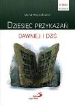 Dziesięć przykazań dawniej i dziś. Autor: Michał Wojciechowski. Dadada.pl Okładka książki Dziesięć przykazań dawniej i dziś