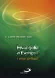 Ewangelia w Ewangelii i moja spowiedź. Autor: o. Ludwik Mycielski OSB. Dadada.pl Okładka książki Ewangelia w Ewangelii i moja spowiedź