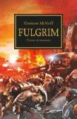 Fulgrim. Herezja Horusa - Warhammer 40000. Autor: McNeill Graham. Dadada.pl Okładka książki Fulgrim. Herezja Horusa - Warhammer 40000