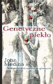 Genetyczne piekło TW. Autor: John Medina. Dadada.pl Okładka książki Genetyczne piekło TW