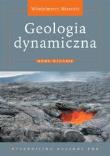 Geologia dynamiczna. Autor: Mizerski Włodzimierz. Dadada.pl Okładka książki Geologia dynamiczna