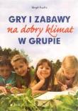 Gry i zabawy na dobry klimat w grupie. Autor: Birgit Fuchs. Dadada.pl Okładka książki Gry i zabawy na dobry klimat w grupie