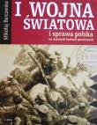 I wojna światowa i sprawa polska na dawnych.... Autor: Mikołaj Bereczenko. Dadada.pl Okładka książki I wojna światowa i sprawa polska na dawnych...