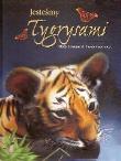 Okładka książki Jesteśmy tygrysami