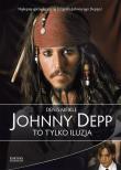 Okładka książki Johnny Depp. To tylko iluzja