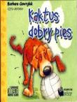 Okładka książki Kaktus dobry pies Audiobook