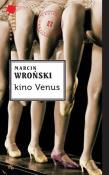 Kino Venus w.2012. Autor: Marcin Wroński. Dadada.pl Okładka książki Kino Venus w.2012