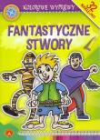 Okładka książki Kolorowe wyprawy - Fantastyczne stwory ALEX