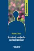 Kompetencje emocjonalne i społeczne młodzieży. Autor: red.nauk. Marzena Chrost. Dadada.pl Okładka książki Kompetencje emocjonalne i społeczne młodzieży