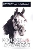 Okładka książki Końskie opowieści