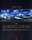 Korona Ziemi. Nie-poradnik zdobywcy. Autor: Artur Hajzer. Dadada.pl Okładka książki Korona Ziemi. Nie-poradnik zdobywcy