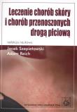 Leczenie chorób skóry i chorób przenoszonych.... Autor: Szepietowski Jacek, Reich Adam. Dadada.pl Okładka książki Leczenie chorób skóry i chorób przenoszonych...