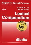 Lexical compendium media. Autor: Lutk Krystyna A., Ganczar Maciej. Dadada.pl Okładka książki Lexical compendium media