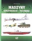 Maszyny. Konstrukcje, tachnika. Autor: pod red. Robert Jackson. Dadada.pl Okładka książki Maszyny. Konstrukcje, tachnika