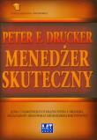 Menedżer skuteczny. Autor: Peter F. Drucker. Dadada.pl Okładka książki Menedżer skuteczny