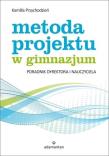 Okładka książki Metoda projektu w gimnazjum ADAMANTAN