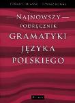 Okładka książki Najnowszy Podręcznik Gramatyki Języka Polskiego