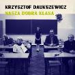 Okładka książki Nasza dobra klasa CD