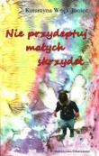 Okładka książki Nie przydeptuj małych skrzydeł