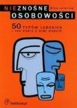 Nieznośne osobowości. Autor: Leibling Mike. Dadada.pl Okładka książki Nieznośne osobowości