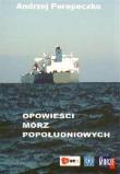 Opowieści mórz popołudniowych. Autor: Perepeczko Andrzej. Dadada.pl Okładka książki Opowieści mórz popołudniowych