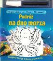 Podróż na dno morza. Autor: praca zbiorowa. Dadada.pl Okładka książki Podróż na dno morza