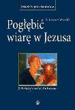Pogłębić wiarę w Jezusa. Rekolekcje ze św.Łukaszem. Autor: Krzysztof Wons SDS. Dadada.pl Okładka książki Pogłębić wiarę w Jezusa. Rekolekcje ze św.Łukaszem