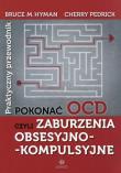 Pokonać OCD. Autor: Bruce M. Hyman, Cherry Pedrick. Dadada.pl Okładka książki Pokonać OCD