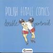 Polish female comics. Autor: praca zbiorowa. Dadada.pl Okładka książki Polish female comics