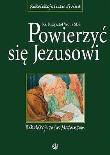 Okładka książki Powierzyć się Jezusowi. Rekolekcje ze św.Mateuszem
