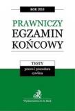 Okładka książki Prawniczy egzamin..2013 Testy. Prawo i procedura..