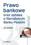 Prawo bankowe oraz ustawa o NBP wyd.19. Autor: Aneta Flisek. Dadada.pl Okładka książki Prawo bankowe oraz ustawa o NBP wyd.19