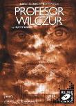 Okładka książki Profesor Wilczur. Klub Czytanej Książki. Audiobook