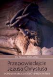 Okładka książki Przepowiadajcie Jezusa Chrystusa